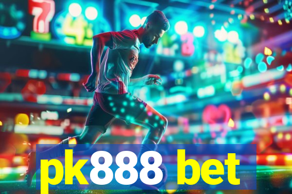 pk888 bet